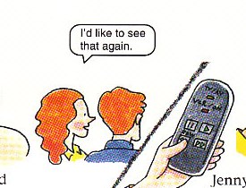 rewinding the tape to see it again