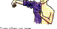 slipping arm into sleeve