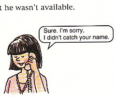 asking to repeat name